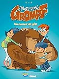 Mon Ami Grompf - Tome 10: Un amour de yéti