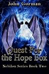 Quest For The Hope Box (Nebilon Series, #2)