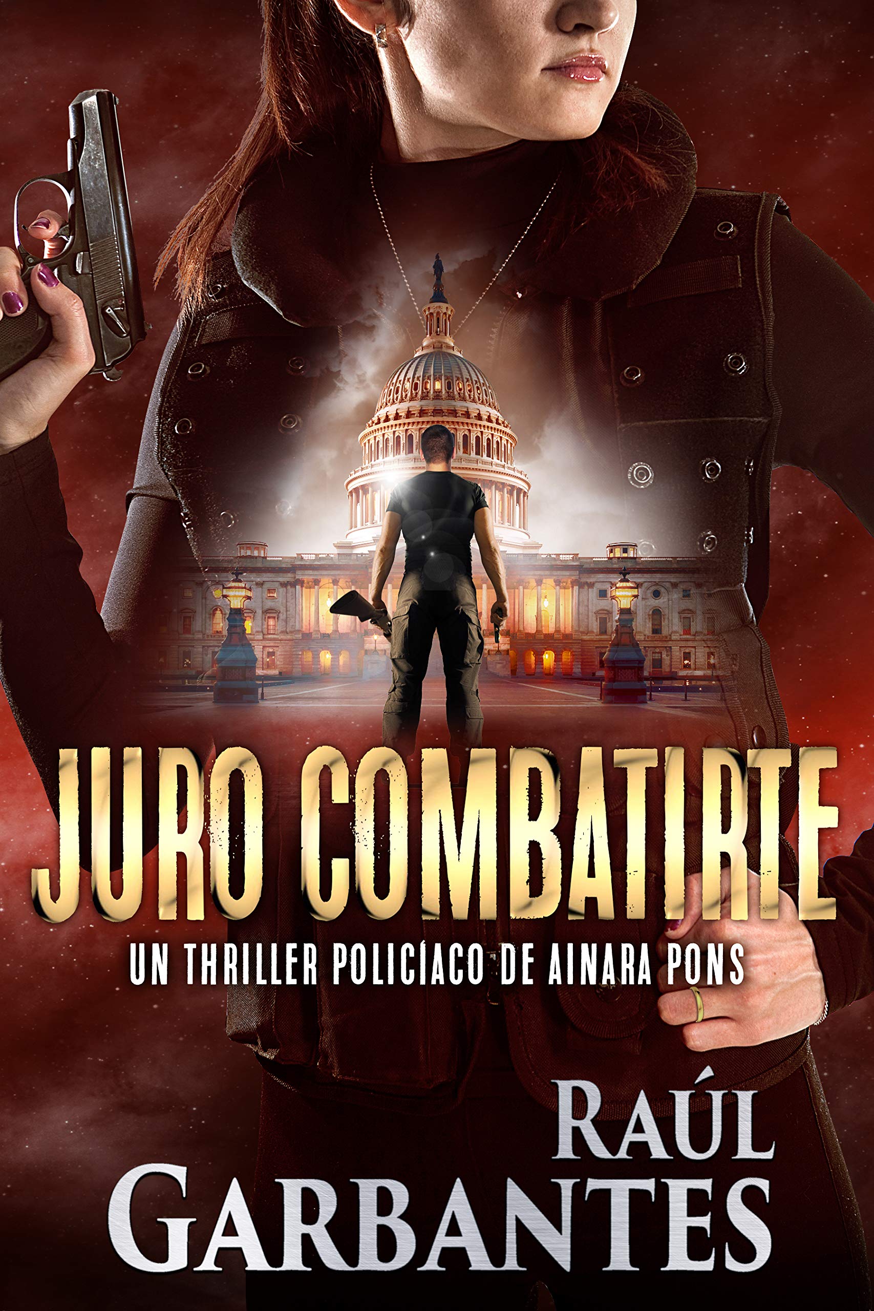 Juro combatirte: Un thriller policíaco (Agente especial Ainara Pons nº 3) (Spanish Edition)