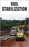 SOIL STABILIZATION: It's Components and Methods