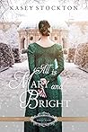 Book cover for All is Mary and Bright (Belles of Christmas: Frost Fair #2)