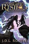 Heretic (Godslayer Rising, #3) Heretic (Godslayer Rising, #3)