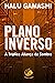 Plano Inverso by Halu Gamashi
