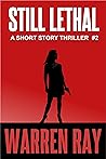 Still Lethal (Forgotten Spy Book 2)