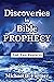 Discoveries in Bible Prophecy: And Two Raptures (Bible Prophecy Revealed Book 1)