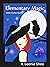 Elementary Magic Relic Hunter Book 1