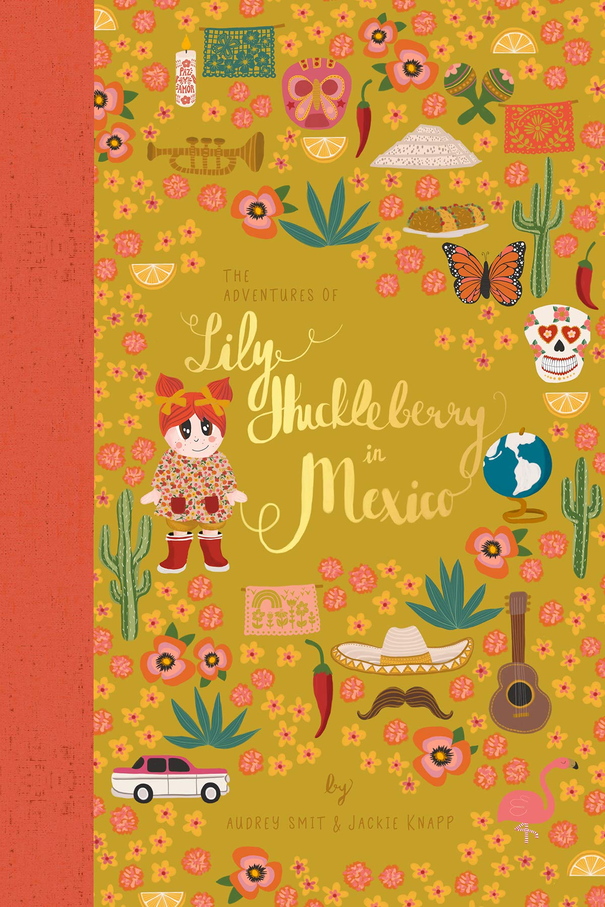 The Adventures of Lily Huckleberry in Mexico (with Mexico patch)