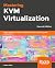 Mastering KVM Virtualizatio...