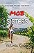 Mob Sisters (Laugh Until You Die Book 3)
