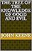The Tree of the Knowledge of Good and Evil by John Keene