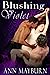Blushing Violet by Ann Mayburn