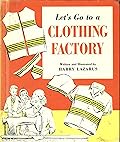 Let's Go to a Clothing Factory