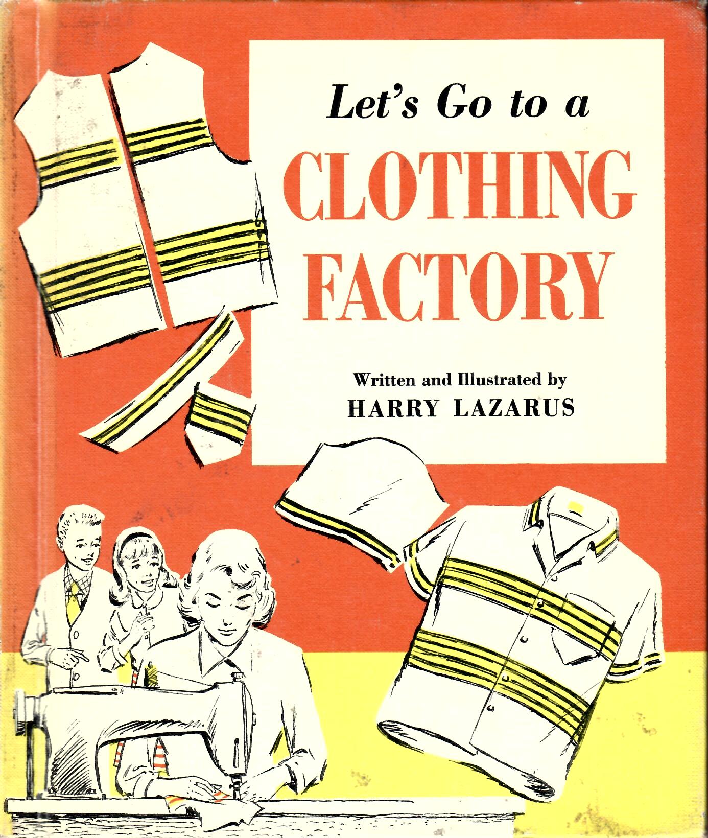 Let's Go to a Clothing Factory (Hardcover)