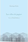 Les Villes de papier by Dominique Fortier