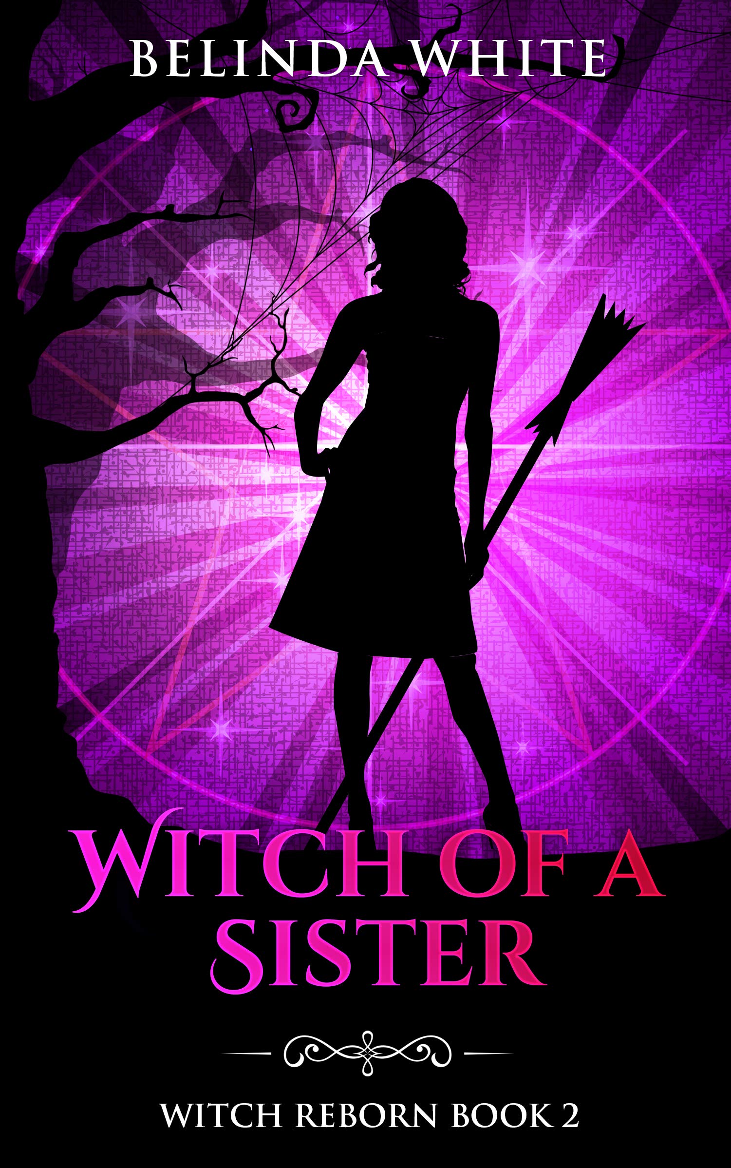 Witch of a Sister (Witch Reborn #2)
