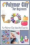 Polymer Clay For ...