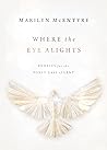 Where the Eye Ali...