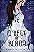 Cursed by Blood (The Blood ...