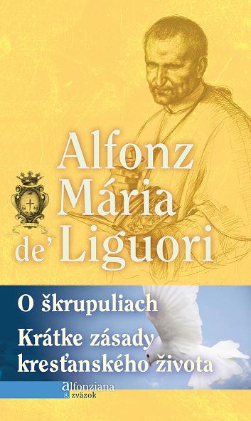 O škrupuliach - Krátke zásady kresťanského života (Paperback)