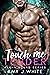 Touch Me Tender (Alpha Squa...