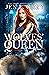 Wolves' Queen (The Royal He...