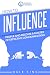 How to Influence People and...