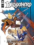 Dragonero Il Ribelle n. 9: Scacco alla torre