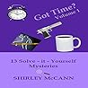 Got Time? Volume 1 by Shirley Jean McCann