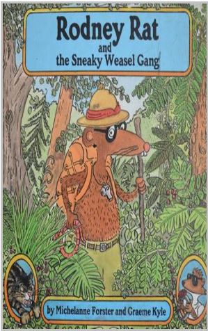 Rodney Rat and the Sneaky Weasel Gang