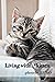 Living with a kitten by Reiko Hashimoto