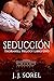 Seducción (Thornhill Trilogy nº 1)