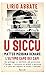 U Siccu: Matteo Messina Denaro: l'ultimo capo dei capi