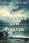 Det er de danske ...
