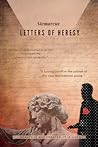 Letters of Heresy...