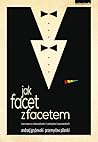 Jak facet z facet...
