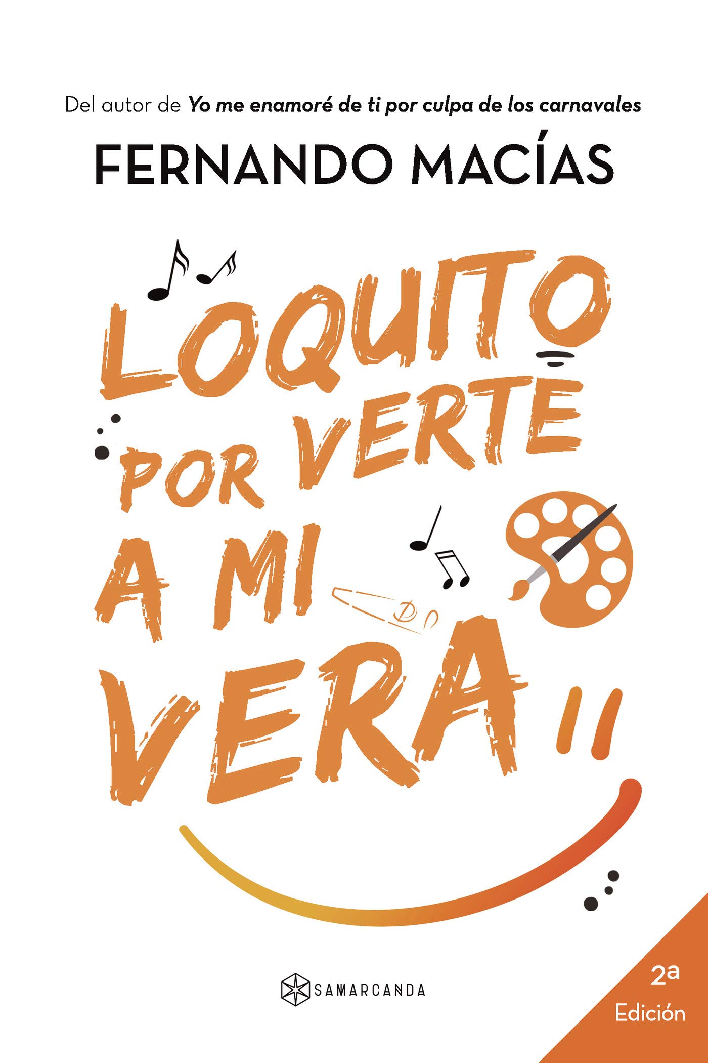Loquito por verte a mi vera (Spanish Edition)
