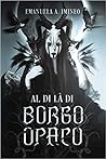 Al di là di Borgo Opaco by Emanuela A. Imineo