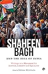 Shaheen Bagh and the Idea of India by Seema Mustafa