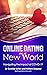 ONLINE DATING IN A NEW WORL...