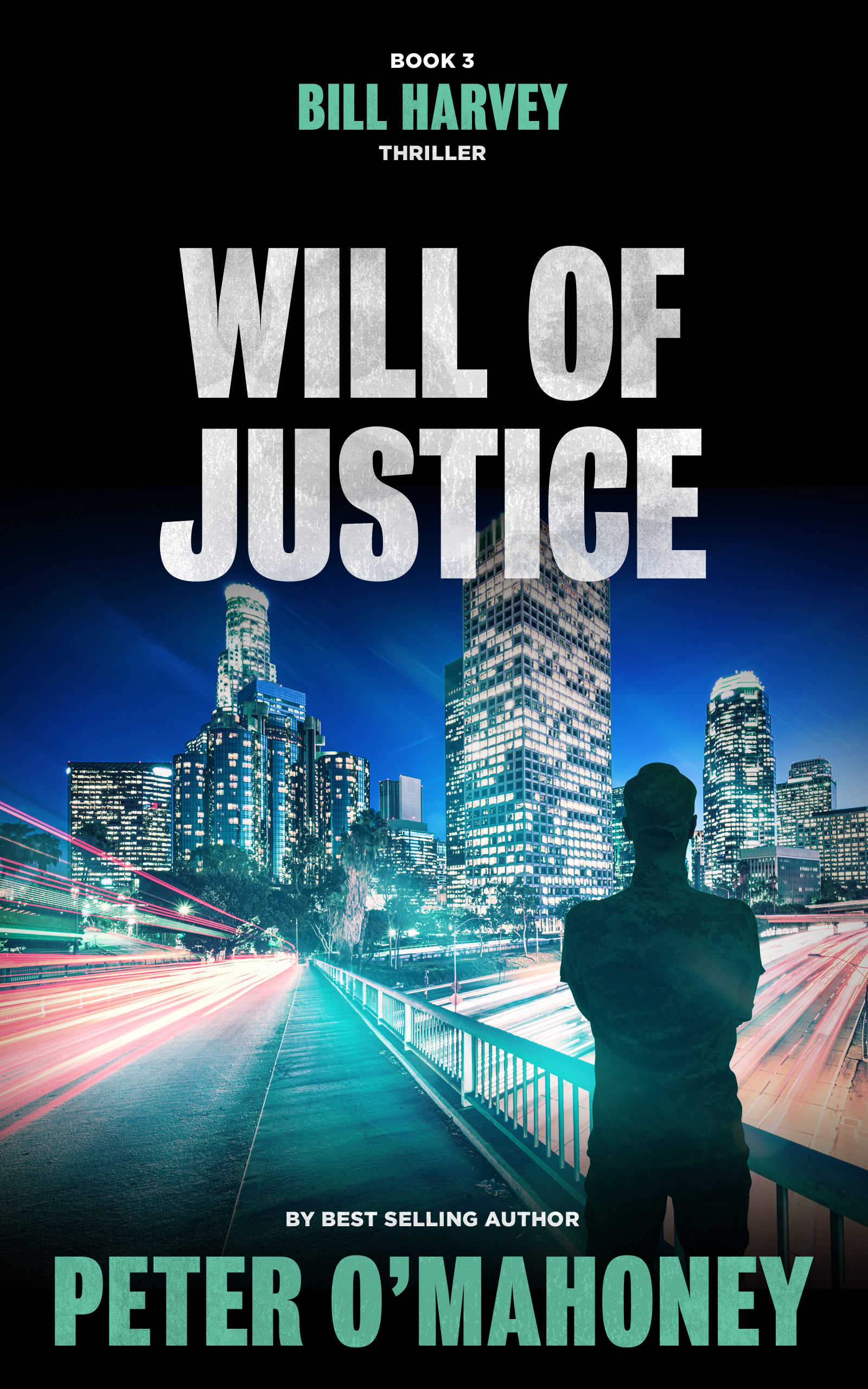 Will of Justice (Bill Harvey #3)