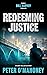 Redeeming Justice (Bill Har...