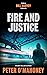 Fire and Justice (Bill Harv...