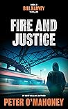 Fire and Justice
