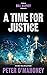 A Time for Justice (Bill Ha...