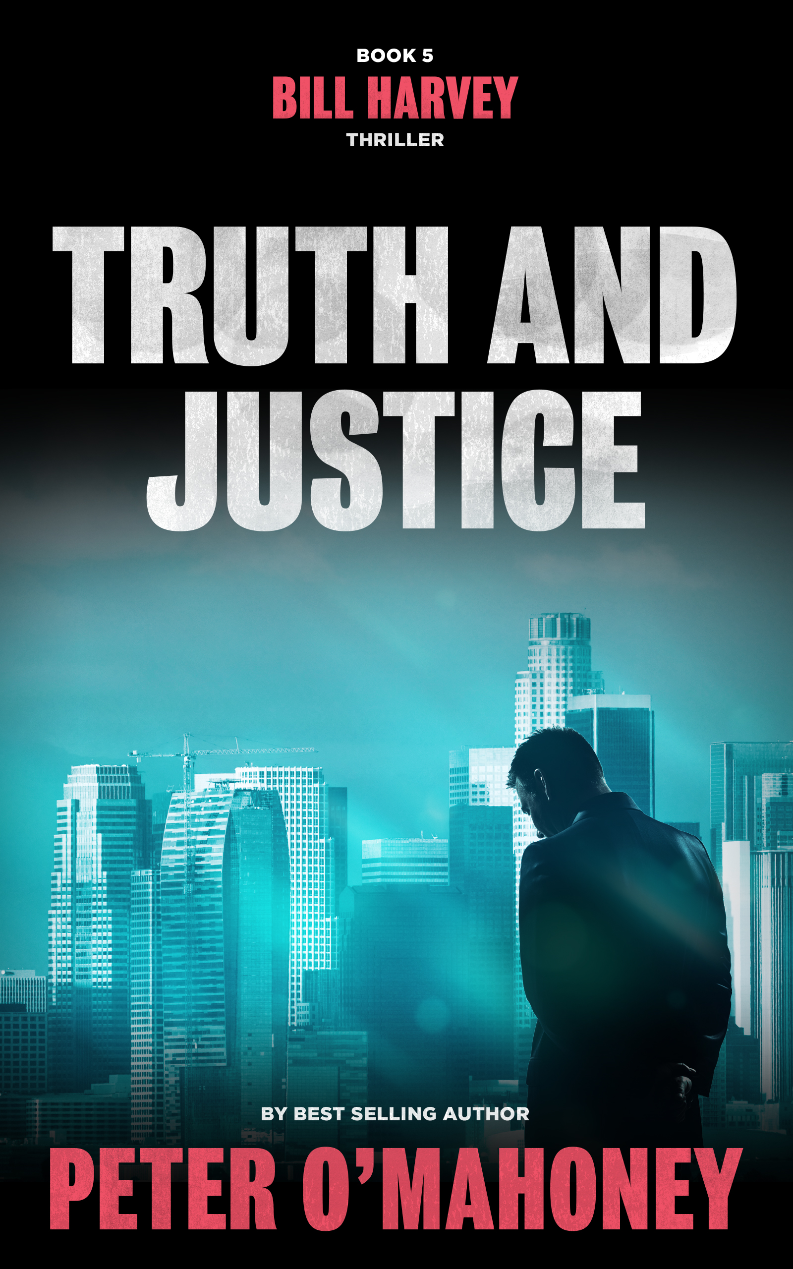Truth and Justice (Bill Harvey #5)