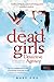 The Dead Girls Detective Agency - Halott lányok nyomozóiroda