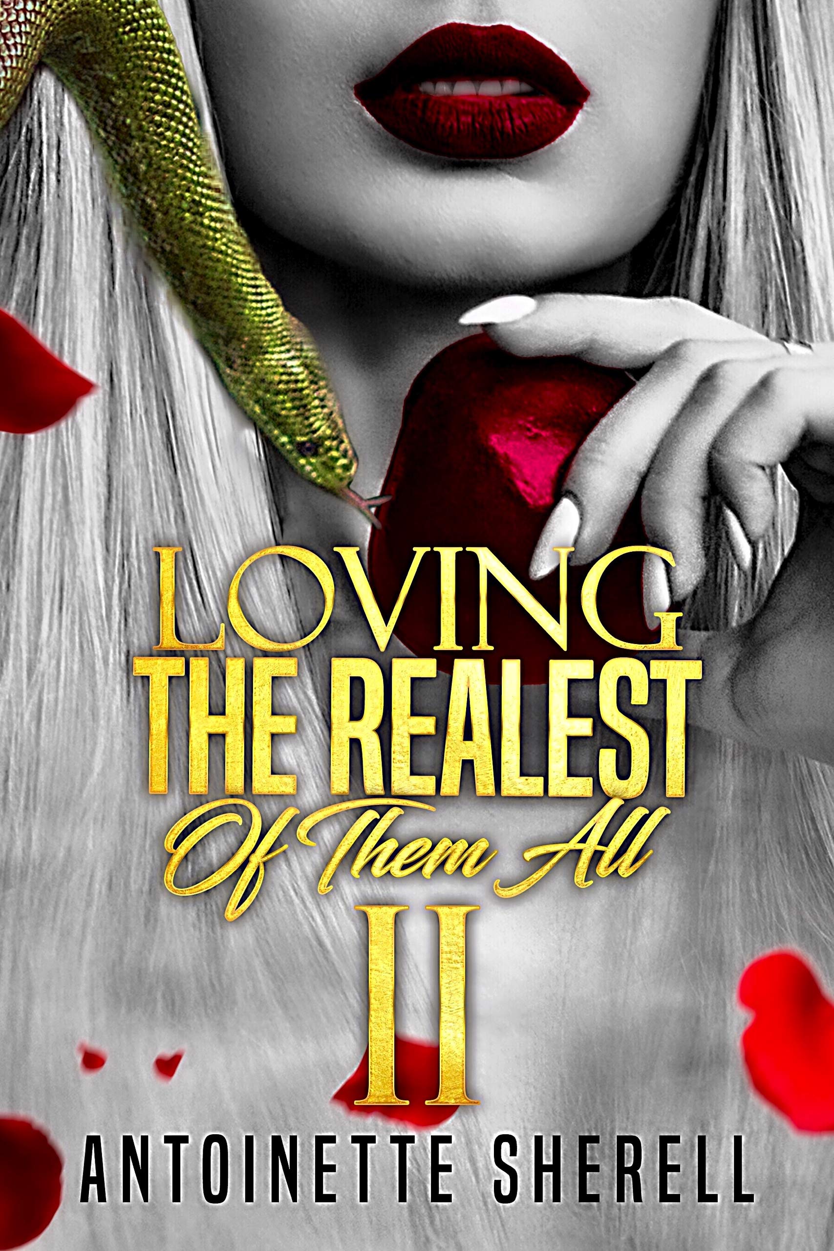 Loving The Realest Of Them All 2 (Kindle Edition)