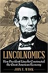 Lincolnomics: How...