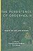 The Persistence of Order, V...