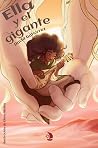 Ella y el gigante by David  Gutierrez